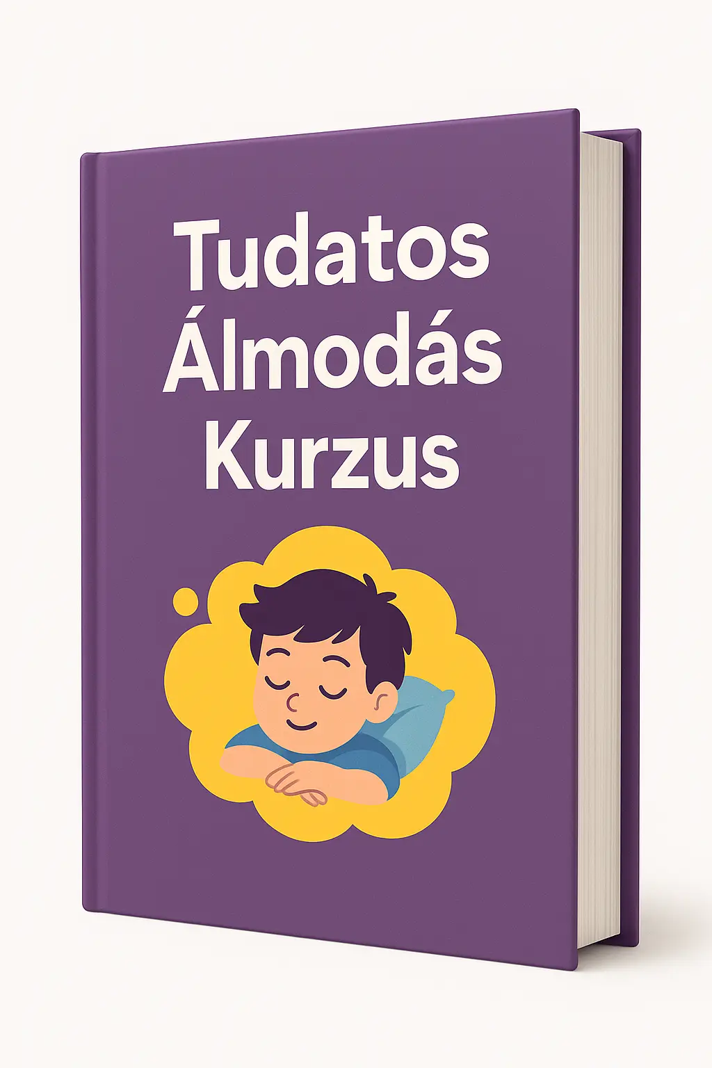 Tudatos Álmodás Mesterkurzus